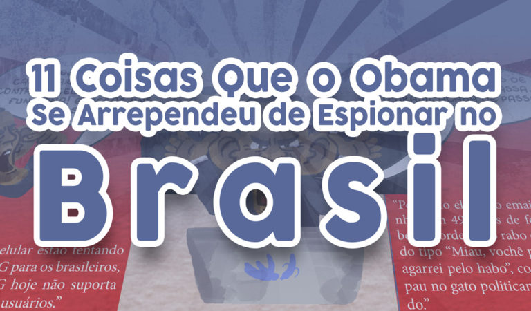 11 Coisas Que o Obama Se Arrependeu de Espionar no Brasil |  ( brasil, brazil, espionagem, MAD, obama)