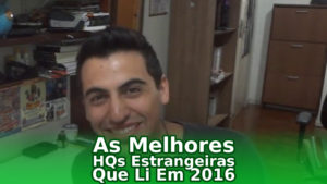 As Melhores HQs Estrangeiras Que Li em 2016