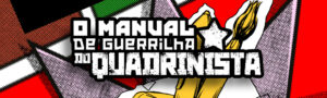 Conheça o Manual de Guerrilha do Quadrinista!