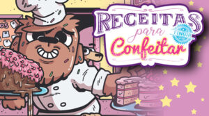 Lançamento! Receitas para Fingir que Sabe Confeitar
