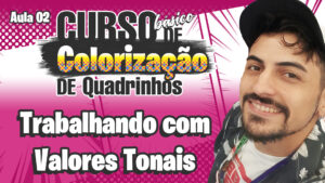 Vídeo Aula - Trabalhando com Valores Tonais