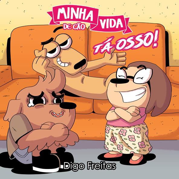 Minha Vida de Cão: Tá Osso! (2021) Minha Vida de Cão: Tá osso! (2021) - Capa